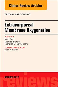 portada Extracorporeal Membrane Oxygenation (Ecmo), an Issue of Critical Care Clinics (Volume 33-4) (The Clinics: Internal Medicine, Volume 33-4) (en Inglés)