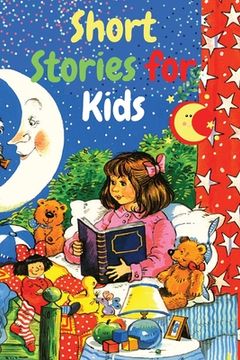 portada Short Stories for Kids: A Fascinating Collection of Stories to Inspire and Amaze Young Readers