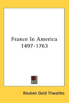portada france in america 1497-1763 (en Inglés)