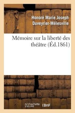 portada Mémoire Sur La Liberté Des Théâtres (in French)