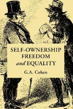 portada Self-Ownership, Freedom, and Equality Hardback (Studies in Marxism and Social Theory) (in English)