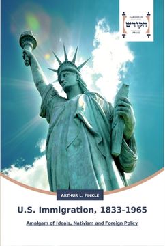 portada U.S. Immigration, 1833-1965 (en Inglés)