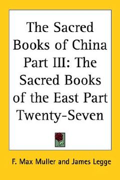portada the sacred books of china part iii: the sacred books of the east part twenty-seven