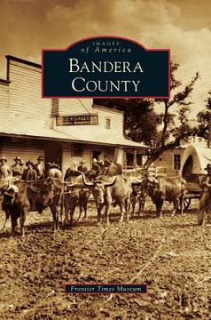 portada Bandera County (en Inglés)