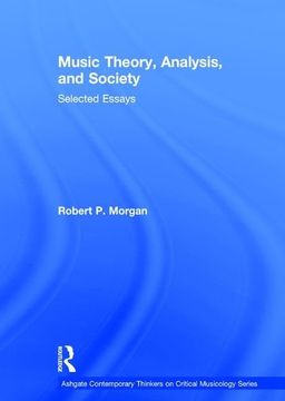 portada Music Theory, Analysis, and Society: Selected Essays (in English)
