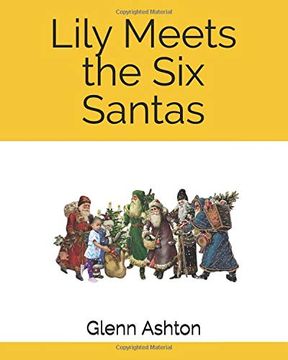portada Lily Meets the six Santas (en Inglés)