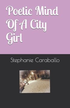 portada Poetic Mind Of A City Girl (en Inglés)
