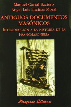 portada Antiguos Documentos Masónicos: Introducción a la Historia de la Francmasonería
