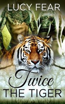 portada Twice The Tiger (en Inglés)
