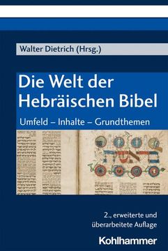 portada Die Welt Der Hebraischen Bibel: Umfeld - Inhalte - Grundthemen (en Alemán)