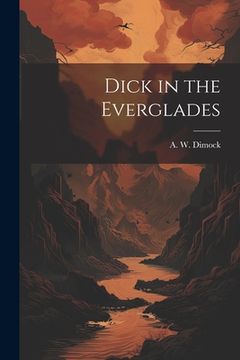 portada Dick in the Everglades