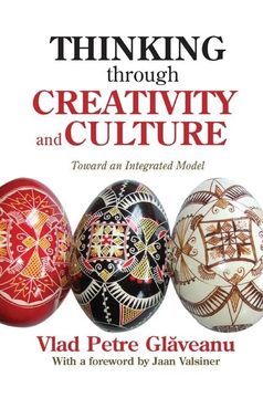 portada Thinking Through Creativity and Culture: Toward an Integrated Model (en Inglés)
