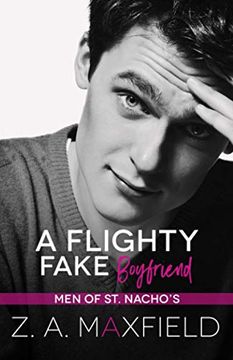 portada A Flighty Fake Boyfriend: A Small Town, age Gap, Fake Boyfriend, gay Romance. 