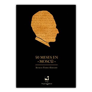 portada 50 meses en Moscú (Segunda Edición)