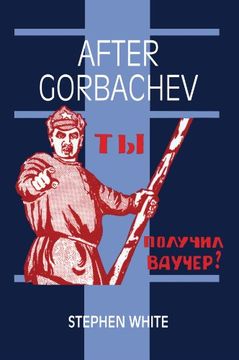 portada After Gorbachev 4th Edition Paperback (Cambridge Russian Paperbacks) (en Inglés)