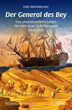 portada Der General des Bey: Das Abenteuerliche Leben des Amrumer Schiffsjungen Hark Olufs (in German)