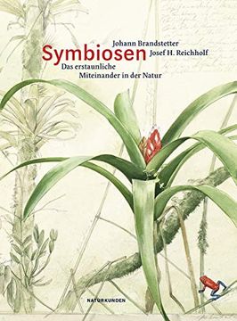 portada Symbiosen: Das Erstaunliche Miteinander in der Natur (Naturkunden) (en Alemán)