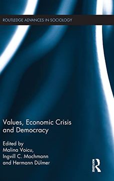 portada Values, Economic Crisis and Democracy (Routledge Advances in Sociology) (in English)