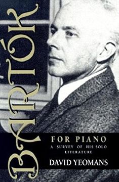 portada Bartók for Piano: A Survey of his Solo Literature (in English)