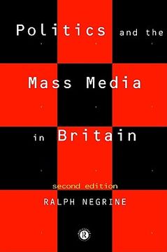 portada politics and the mass media in britain (en Inglés)