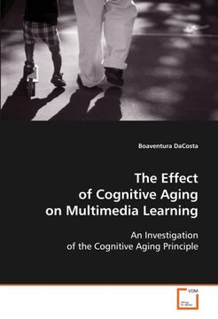 portada The Effect of Cognitive Aging on Multimedia Learning: An Investigation of the Cognitive Aging Principle