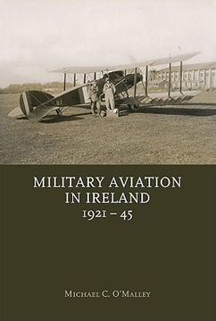 portada Military Aviation in Ireland, 1921-45 (en Inglés)
