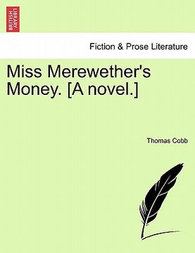 portada miss merewether's money. [a novel.]