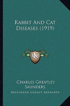 portada rabbit and cat diseases (1919) (en Inglés)
