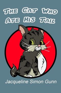 portada The Cat Who Ate His Tail (en Inglés)