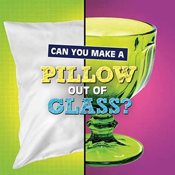 portada Can you Make a Pillow out of Glass? (in English)