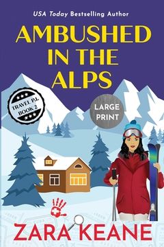 portada Ambushed in the Alps: Large Print Edition (en Inglés)
