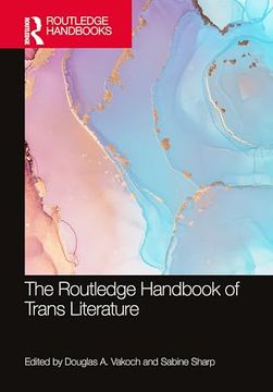 portada The Routledge Handbook of Trans Literature (Routledge Literature Handbooks) (in English)