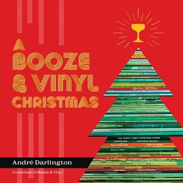 portada A Booze & Vinyl Christmas: Merry Music-And-Drink Pairings to Celebrate the Season (en Inglés)