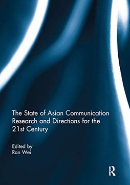 portada The State of Asian Communication Research and Directions for the 21St Century (en Inglés)