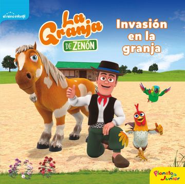 portada La Granja de Zenón. Invasión en la Granja (in Spanish)