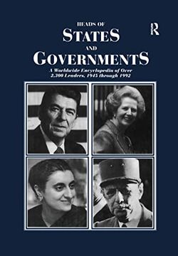 portada Heads of States and Governments Since 1945: A Worldwide Encyclopedia of Over 2,300 Leaders, 1945 Through 1992