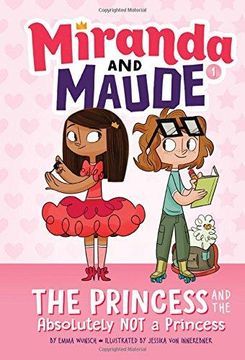 portada The Princess and the Absolutely not a Princess (Miranda and Maude #1) 