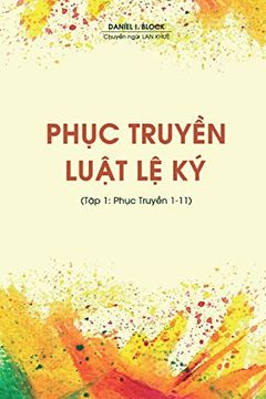 portada PhỤC TruyỀN LuẬT lệ ký (TẬP 1: PhỤC TruyỀN 1-11) (en Vietnamita)