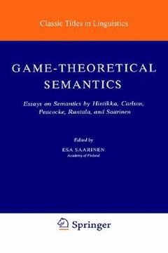 portada game-theoretical semantics: essays on semantics by hintikka, carlson, peacocke, rantala and saarinen (en Inglés)