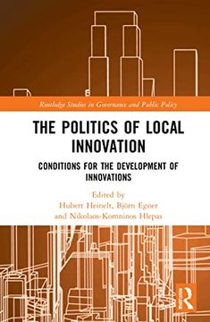 portada The Politics of Local Innovation (Routledge Studies in Governance and Public Policy) 