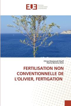 portada Fertilisation Non Conventionnelle de l'Olivier, Fertigation