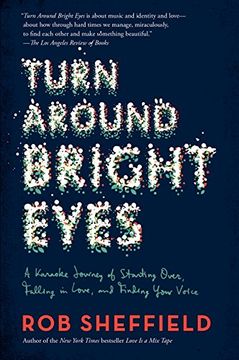 portada Turn Around Bright Eyes: A Karaoke Journey of Starting Over, Falling in Love, and Finding Your Voice (in English)