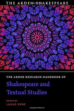portada The Arden Research Handbook of Shakespeare and Textual Studies (The Arden Shakespeare Handbooks) (en Inglés)