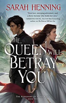 portada The Queen Will Betray You: 2 (Kingdoms of Sand and Sky) (en Inglés)