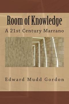 portada Room of Knowledge: A 21st Century Marrano (en Inglés)