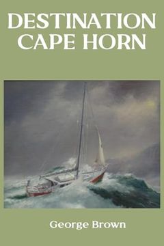 portada Destination Cape Horn (en Inglés)