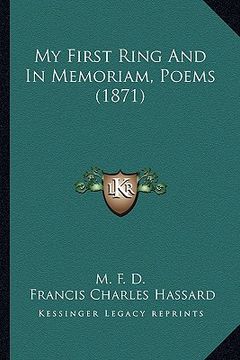 portada my first ring and in memoriam, poems (1871) (en Inglés)