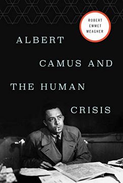 portada Albert Camus and the Human Crisis (en Inglés)