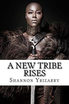 portada A New Tribe Rises: Women Be Heard (in English)