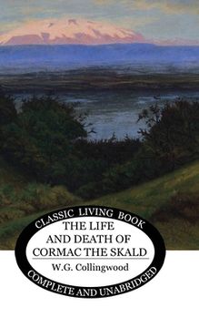 portada The Life and Death of Cormac the Skald (en Inglés)